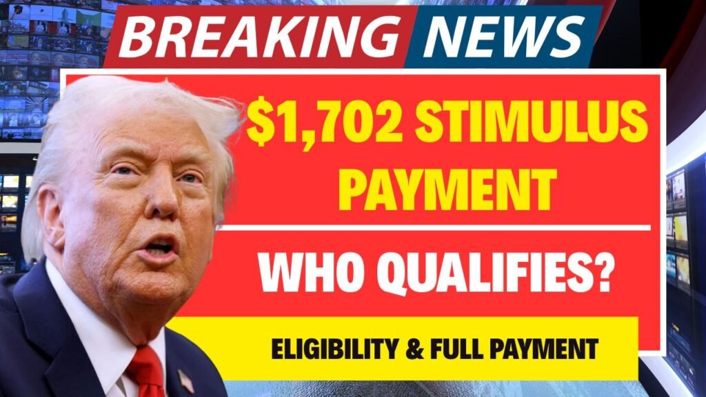 1702 Stimulus Checks 2025
