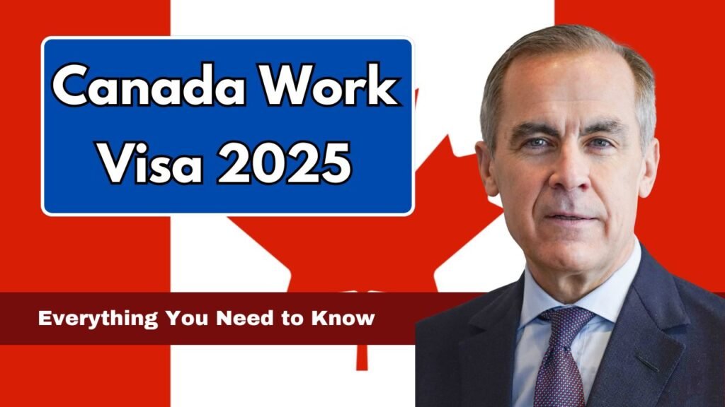 Canada Work Visa 2025