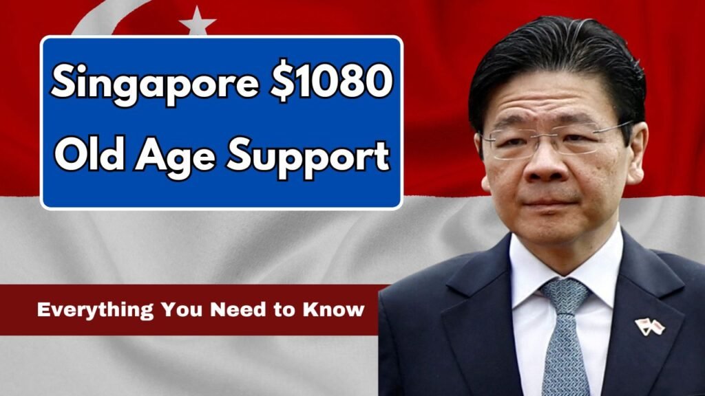 Singapore $1080 Old Age Support